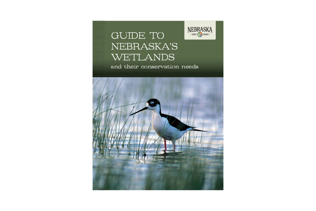 Guide to Nebraska's Wetlands